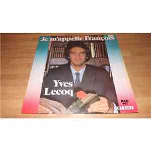 Yves Lecoq - Je M'appelle François download free