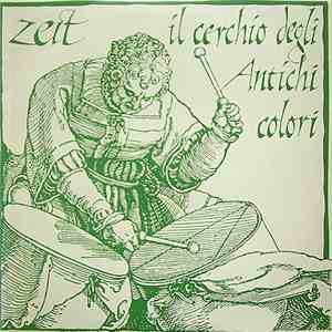 Zeit  - Il Cerchio Degli Antichi Colori download free