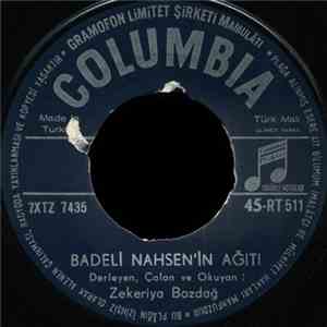 Zekeriya Bozdağ - Badeli Nahsen'in Agıtı download free