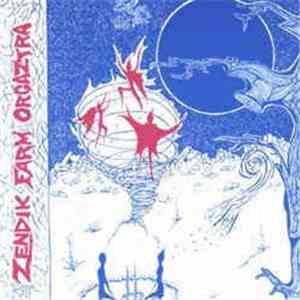 Zendik Farm Orgaztra - Dance Of The Cozmic Warriorz download free