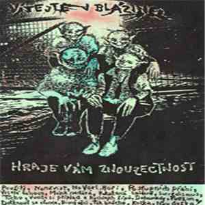 Znouzectnost - Vítejte V Blázinci, Hraje Vám Znouzectnost download free