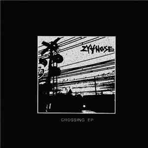 Zyanose - Crossing EP download free